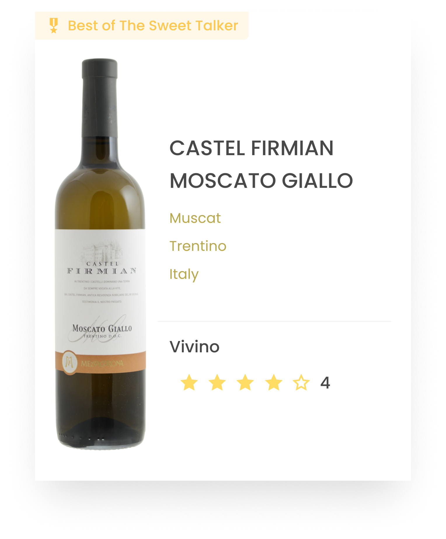 The_Sweet_Talker_CASTEL_FIRMIAN_MOSCATO_GIALLO_Trentino_Italy